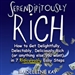 Serendipitously Rich