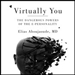Virtually You: The Dangerous Powers of the E-Personality