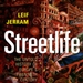 Streetlife: The Untold History of Europe's Twentieth Century