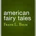 American Fairy Tales