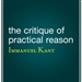 The Critique of Practical Reason