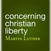 Concerning Christian Liberty