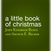 A Little Book of Christmas