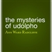 The Mysteries of Udolpho