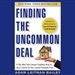 Finding the Uncommon Deal