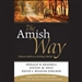 The Amish Way: Patient Faith in a Perilous World
