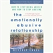 The Emotionally Abusive Relationship