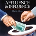 Affluence and Influence