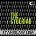 The Cyberiad: Fables for the Cybernetic Age