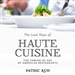The Last Days of Haute Cuisine