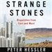 Strange Stones