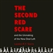 The Second Red Scare and the Unmaking of the New Deal Left