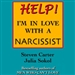 Help! I'm in Love with a Narcissist