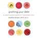 Profiling Your Date: A Smart Woman's Guide to Evaluating a Man