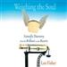 Weighing the Soul