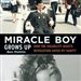 Miracle Boy Grows Up