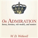 On Admiration: Heros, Heroines, Role Models, and Mentors