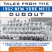 Tales from the 1962 New York Mets Dugout