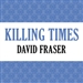 Killing Times