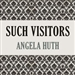 Such Visitors