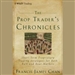 The Prop Trader's Chronicles