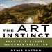 The Art Instinct: Beauty, Pleasure, and Human Evolution