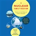 A Nuclear Family Vacation