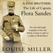 A Fine Brother: The Life of Captain Flora Sandes