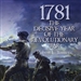 1781: The Decisive Year of the Revolutionary War