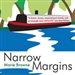 Narrow Margins