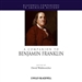A Companion to Benjamin Franklin