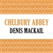 Chelbury Abbey