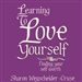 Learning to Love Yourself, Revised & Updated