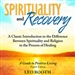 Spirituality and Recovery