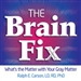 The Brain Fix