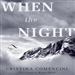 When the Night