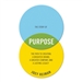 The Story of Purpose