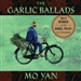 Garlic Ballads