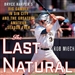 The Last Natural