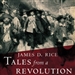 Tales from a Revolution