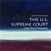 The U.S. Supreme Court: A Very Short Introduction