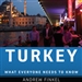 Turkey: What Everyone Needs to Know