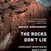 The Rocks Don't Lie