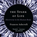 The Spark of Life: Electricity in the Human Body