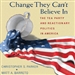 Change They Can't Believe In
