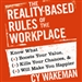 The Reality-Based Rules of the Workplace