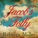 Jacob's Folly