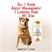 All I Know About Management I Learned From My Dog