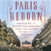 Paris Reborn
