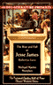 The Rise and Fall of Jesse James